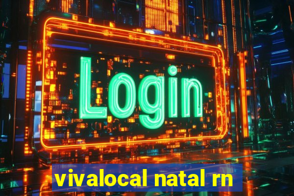 vivalocal natal rn